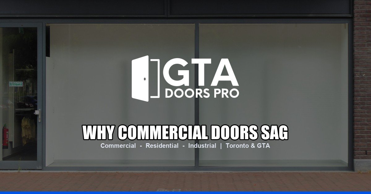 Commercial storefront entrance door showing signs of sagging in Toronto GTA